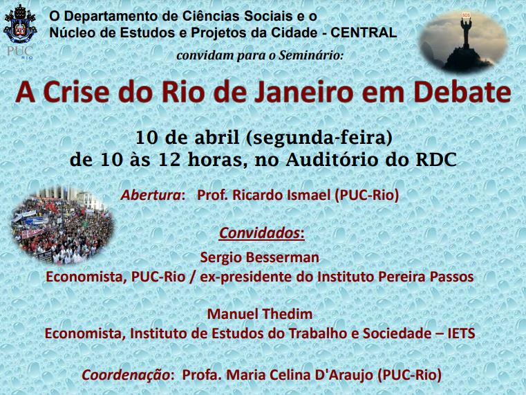 10/04/2017 – Seminário: “A Crise do Rio de Janeiro em Debate”