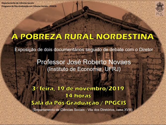 19/11/2019 – Exibição de dois Documentários sobre o Tema "A Pobreza Rural Nordestina"
