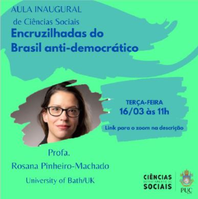 16/03/2021 - AULA INAUGURAL: Encruzilhadas do Brasil Anti-Democrático