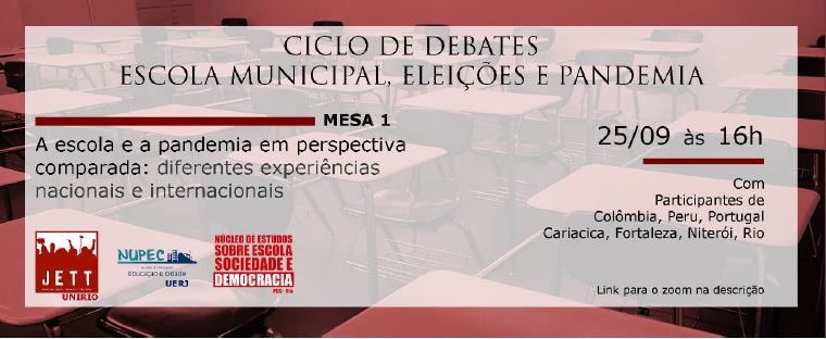 25/09/2020 - Ciclo de Debates: Escola Municipal, Eleições e Pandemia