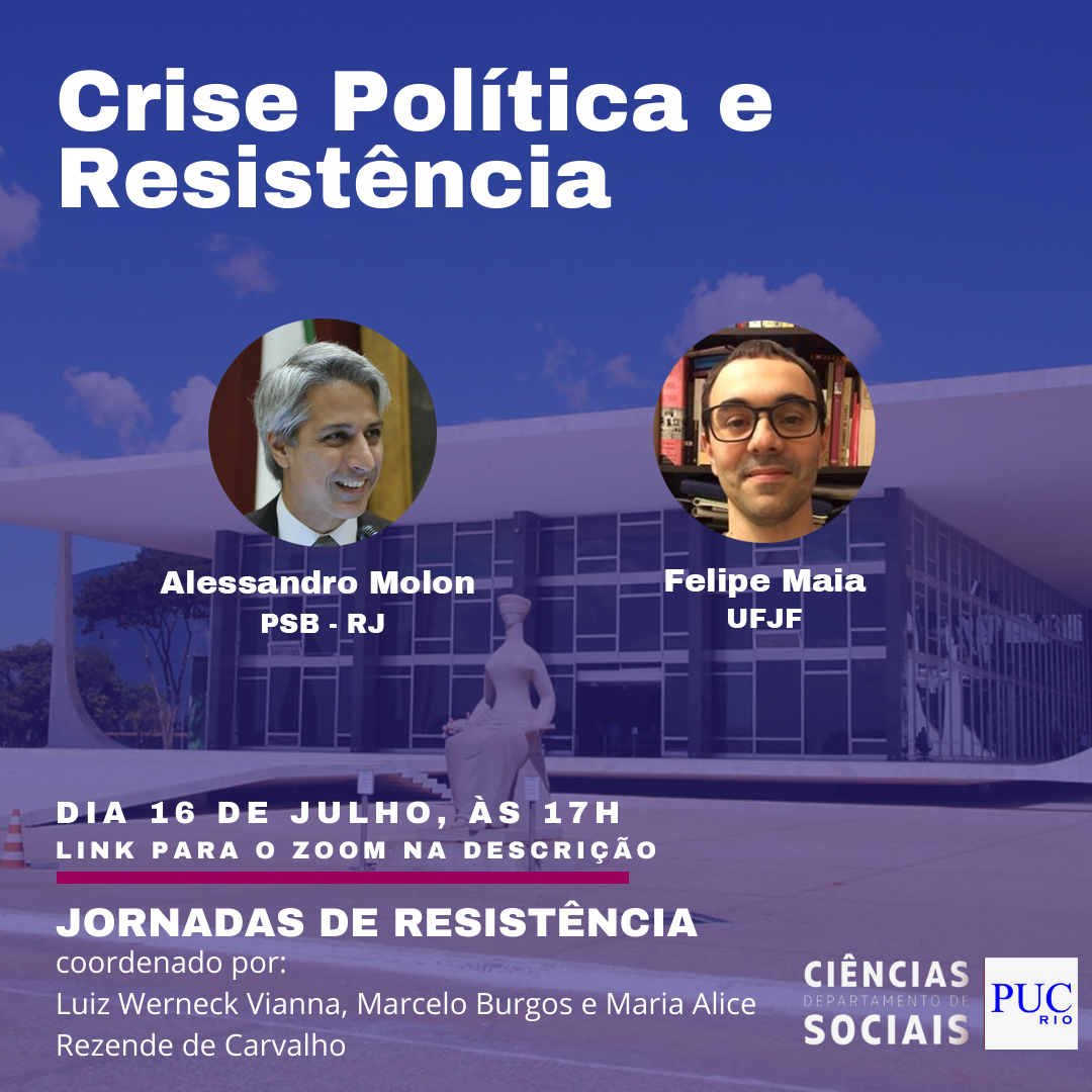 16/07/2021 - JORNADAS DE RESISTÊNCIA: Crise Política e Resistência