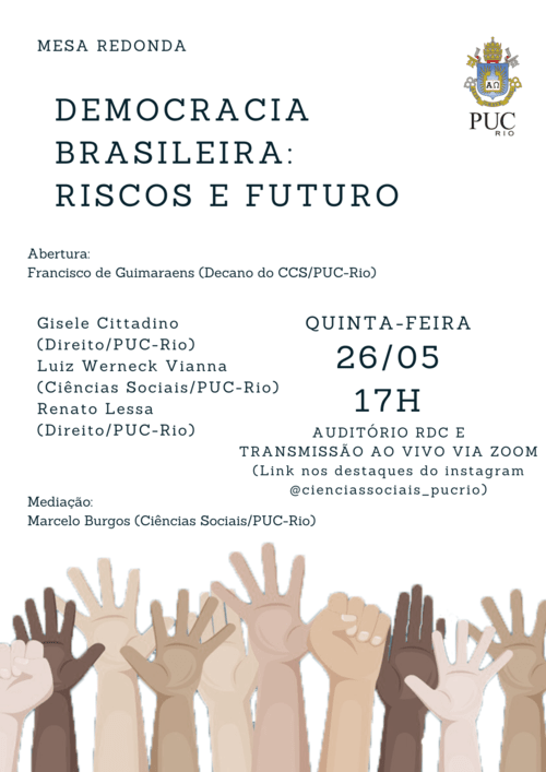 26/05/2022 - MESA REDONDA - DEMOCRACIA BRASILEIRA: RISCOS E FUTURO