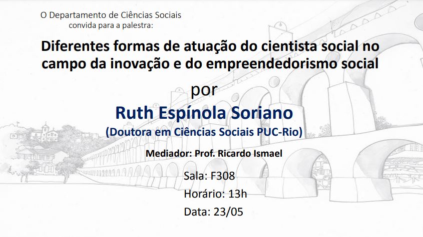 23/05/2019 – Diferentes formas de atuação do cientista social no campo da inovação e do empreendedorismo social