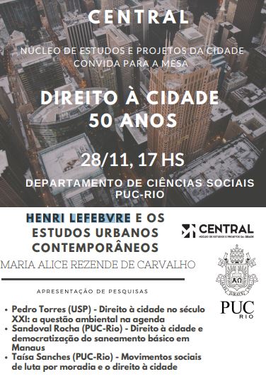 28/11/2018 – Palestra: “Henri Lefebvre e os estudos urbanos contemporâneos” e Apresentação de Pesquisas