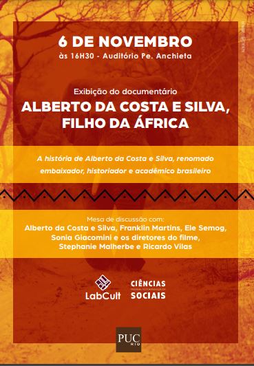 06/11/2019 – Exibição do Documentário: “Alberto da Costa e Silva, Filho da África”