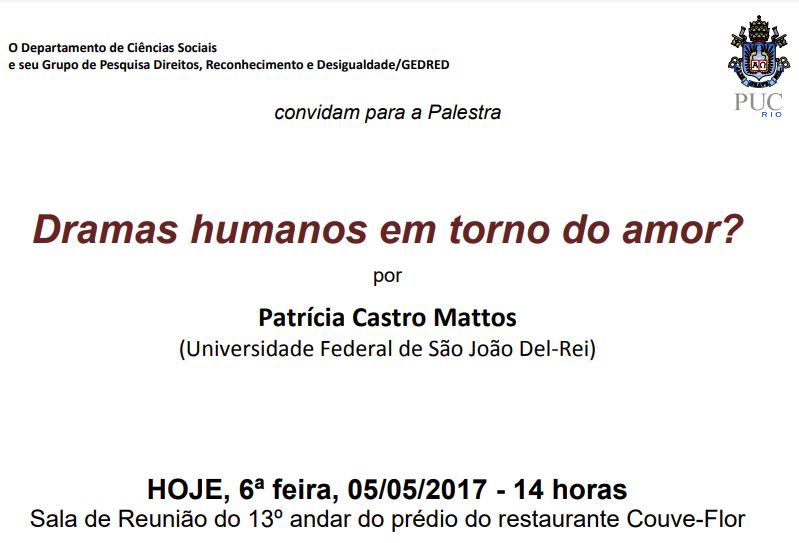 05/05/2017 – Dramas humanos em torno do amor?