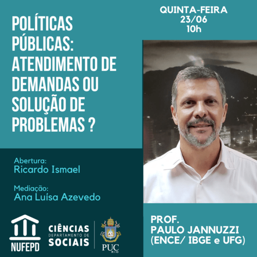 23/06/2022 - Políticas Públicas: atendimento de demandas ou solução de problemas?