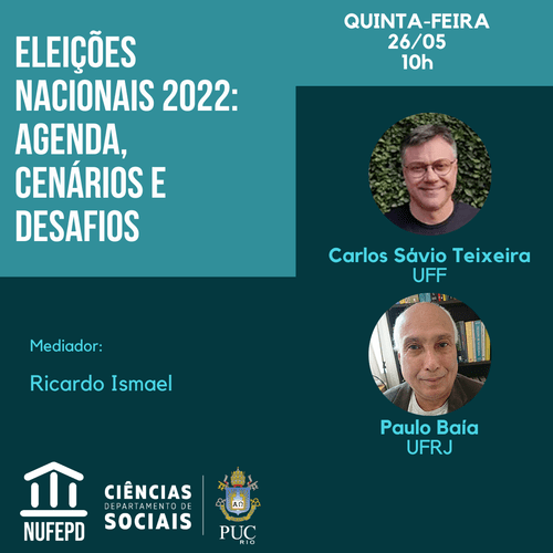26/05/2022 - Eleições Nacionais 2022: agenda, cenários e desafios
