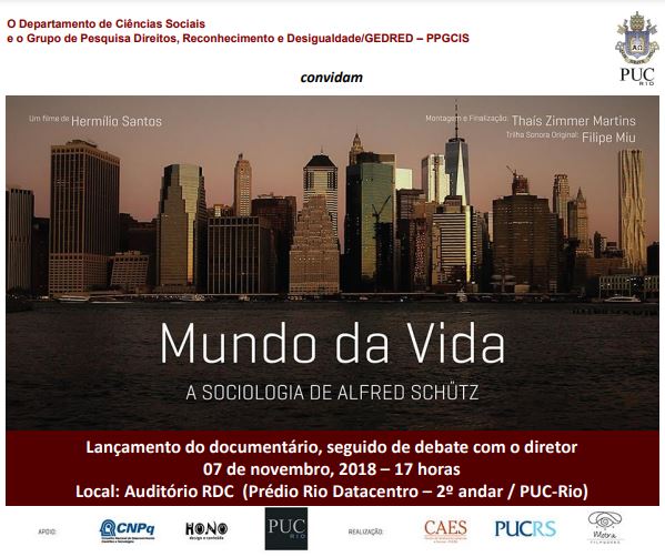 07/11/2018 – Debate e Exibição do filme: “Mundo da Vida – A Sociologia de Alfred Schütz”