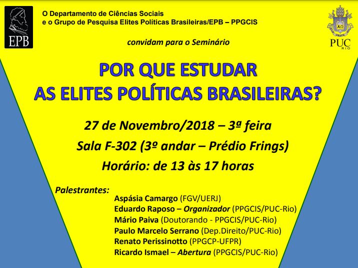 27/11/2018 – Seminário “Por que estudar as elites políticas brasileiras?”