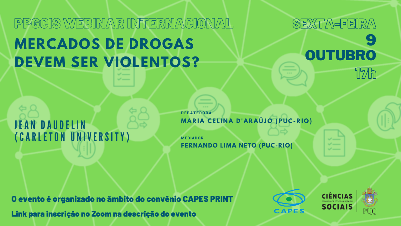 09/10/2020 - Webinário Internacional: Mercados de drogas devem ser violentos?