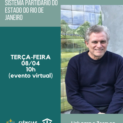 08/04/2025 - A Reconfiguração do Sistema Partidário do Estado do Rio de Janeiro